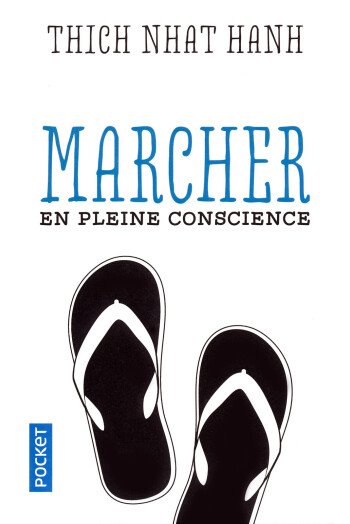 Marcher en pleine conscience