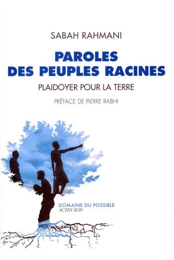Paroles des peuples racines