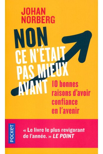 Non ce n'était pas mieux avant