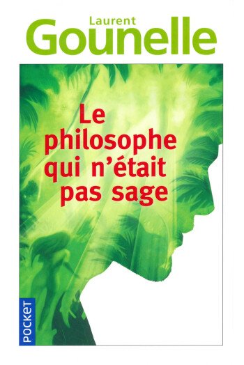Le philosophe qui n'était pas sage