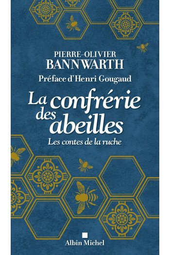 La confrérie des abeilles