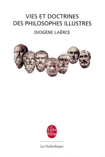 Vies et doctrines des philosophes illustres