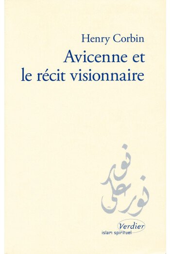 Avicenne et le récit visionnaire
