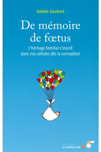 De mémoire de foetus