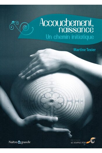Accouchement, naissance