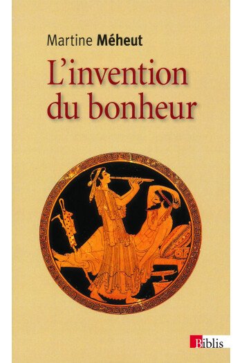L'invention du bonheur