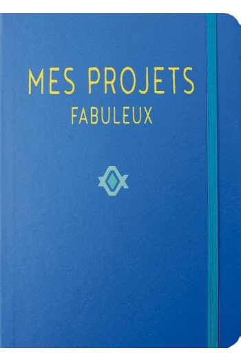 Mes projets fabuleux
