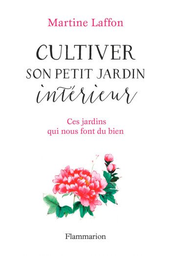 Cultiver son petit jardin intérieur