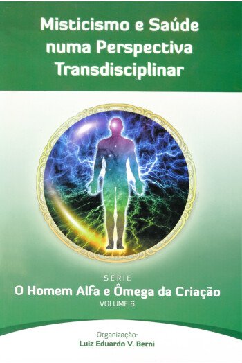 Misticismo e saude numa perspectiva transdiciplinar