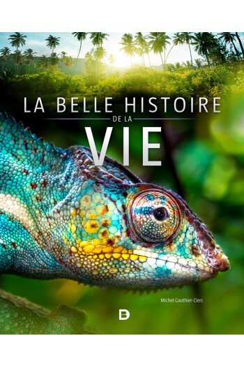La belle histoire de la vie