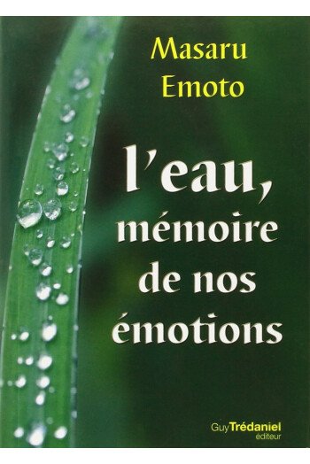 L'eau, mémoire de nos émotions
