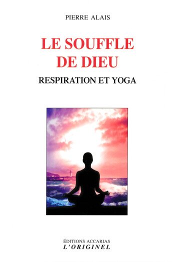 Souffle de Dieu - respiration et yoga