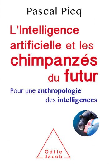 L'intelligence artificielle et les chimpanzés du futur