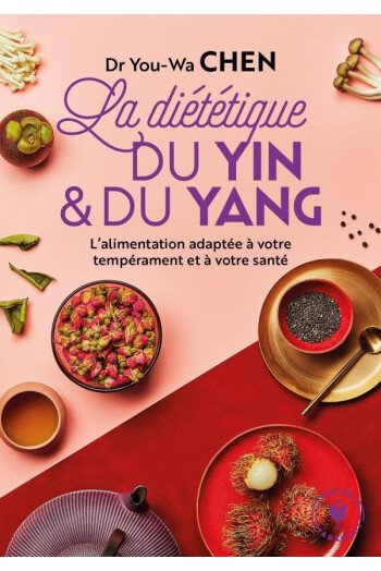 La diététique du Yin et du Yang
