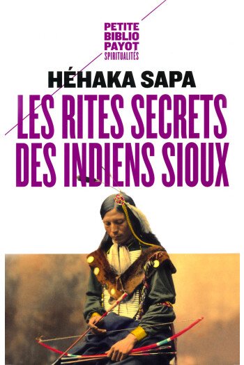 RITES SECRETS DES INDIENS SIOUX POCHE