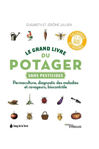 Le grand livre du potager sans pesticides