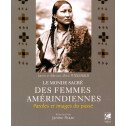 Le monde sacré des femmes amérindiennes