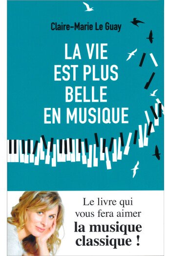La vie est plus belle en musique