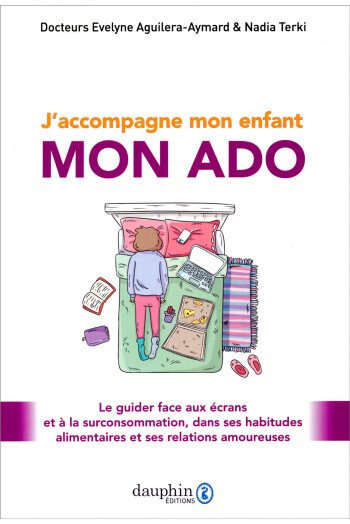 J'accompagne mon enfant MON ADO