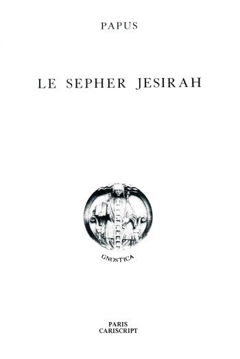Le Sepher Jesirah traduit par Papus -