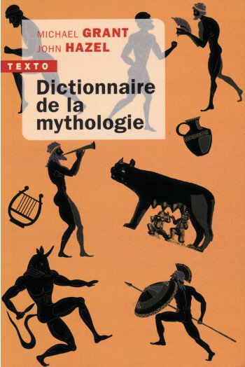 Dictionnaire de la mythologie
