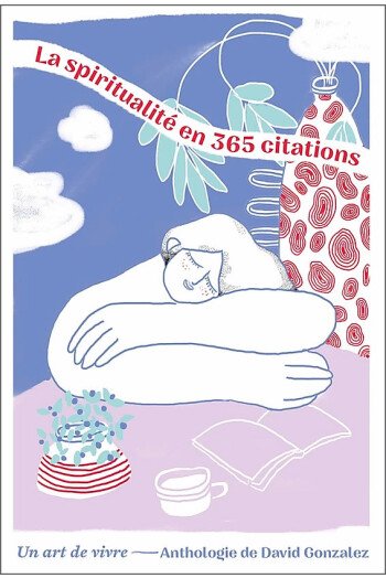 La spiritualité en 365 citations