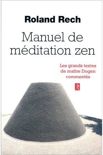 Manuel de méditation zen