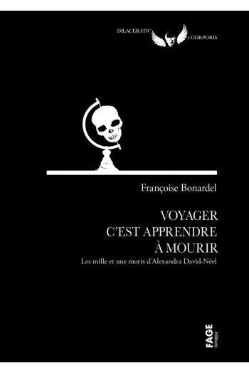 Voyager, c'est apprendre à mourir