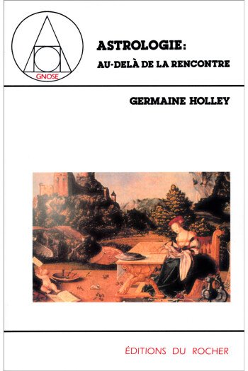 ASTROLOGIE AU DELA DE LA RENCONTRE