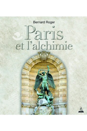 PARIS ET L ALCHIMIE