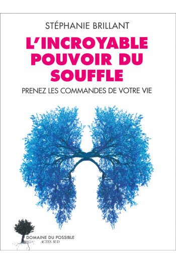 L'incroyable pouvoir du souffle