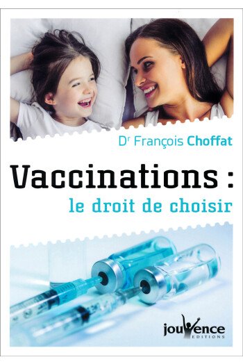 Vaccinations : le droit de choisir