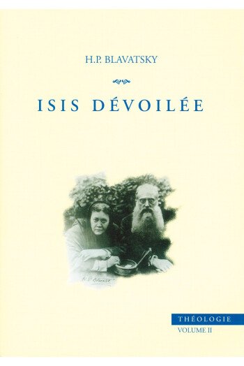 Isis dévoilée – Vol. 2 : Théologie