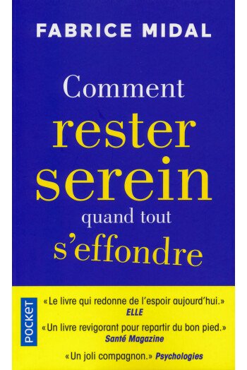 Comment rester serein quand tout s'effrondre