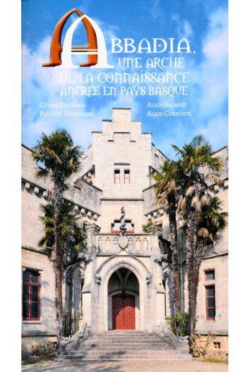 Abbadia, une arche de la connaissance ancrée en Pays Basque