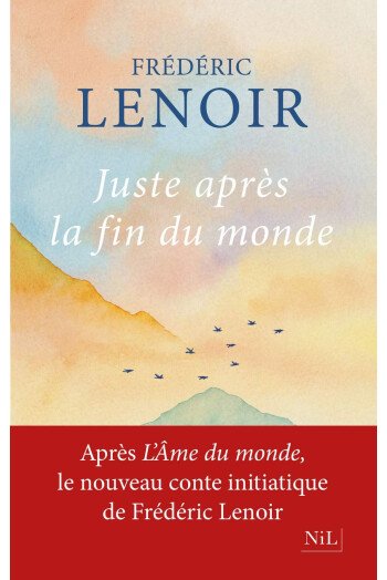 Juste après la fin du monde
