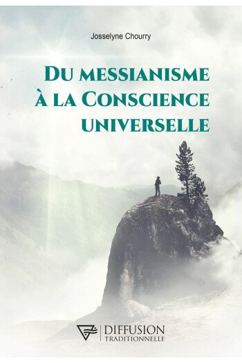 Du messianisme à la Conscience universelle