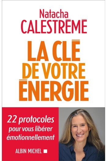 La clé de votre énergie