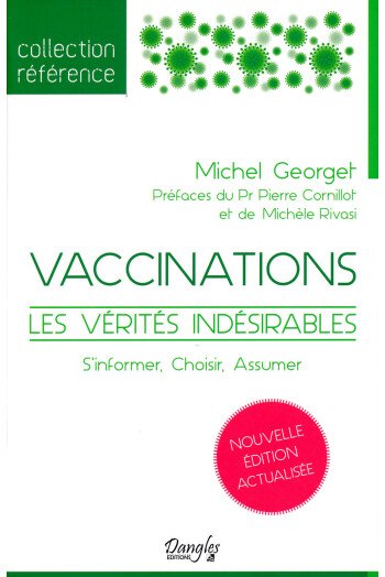 Vaccination, les vérités indésirables