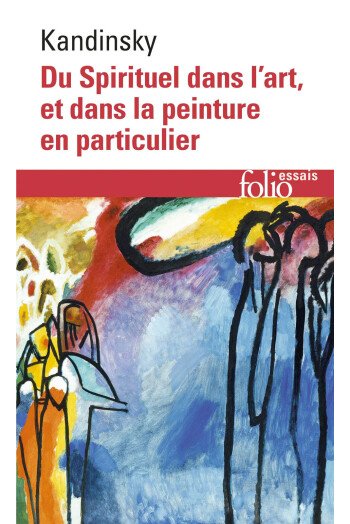 Du spirituel dans l'art, et dans la peinture en particulier