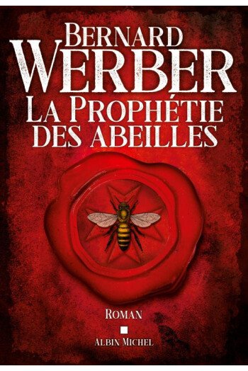 La prophétie des abeilles