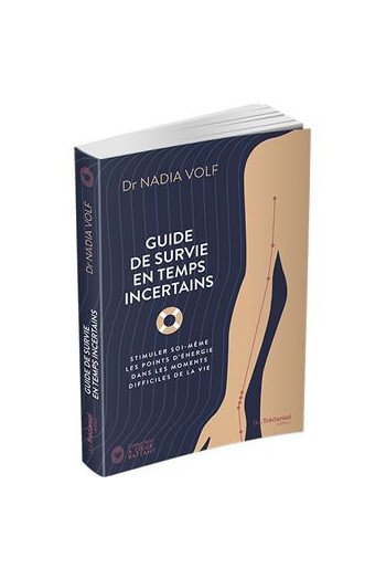 Guide de survie en temps incertains