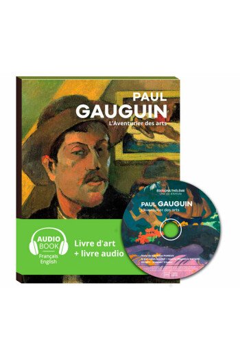 Paul Gauguin, l'aventurier des arts