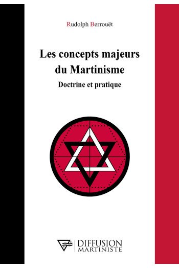 Les concepts majeurs du Martinisme