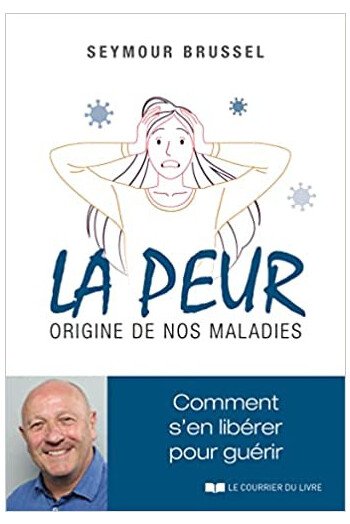La peur origine de nos maladies