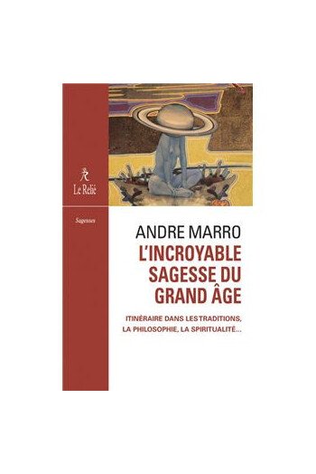 L'incroyable sagesse du grand âge
