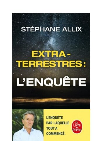 Extra-terrestres : l'enquête