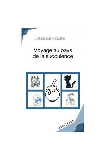 Voyage au pays de la succulence