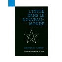 L'initié dans le nouveau monde par son élève