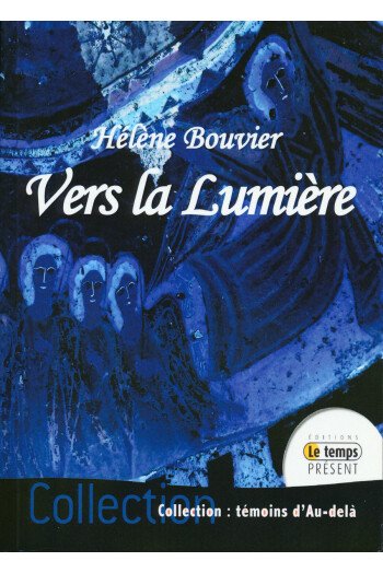 Vers la lumière